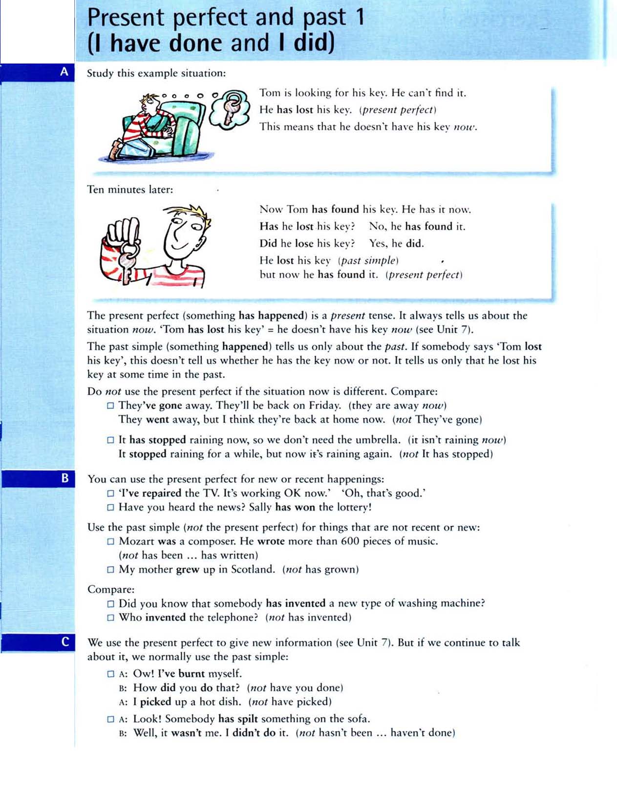present perfect and past 1 I have done and I did